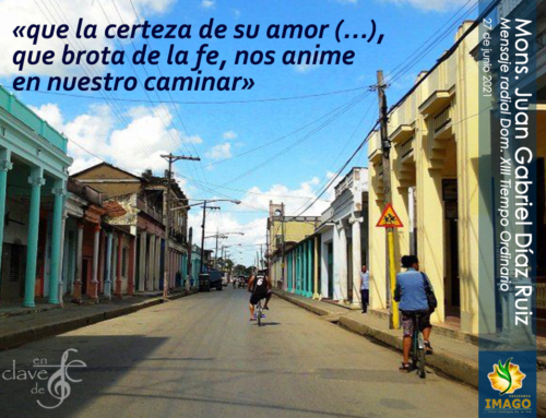 ¡Qué la certeza de su amor nos ayude en el camino!